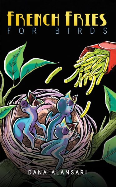 French Fries for Birds (eBook, ePUB) French Fries for Birds (eBook, ePUB)