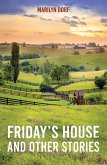 Friday's House and Other Stories (eBook, ePUB)