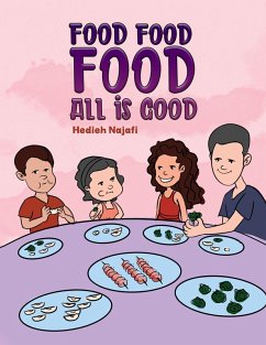 Cover Food Food Food All is Good (eBook, ePUB)