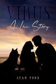 Virus: A Love Story (eBook, ePUB)