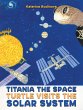 Titania the Space Turtle Visits the... - Bild 1