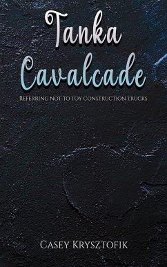 Tanka Cavalcade (eBook, ePUB) - Krysztofik, Casey
