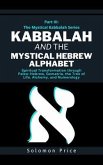 Kabbalah and the Mystical Hebrew Alphabet (eBook, ePUB)