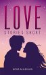 Love Stories Short (eBook, ePUB) - Bild 1