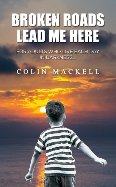 Broken Roads Lead Me Here (eBook, ePUB)