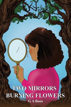 Cover Two Mirrors: Burning Flowers (eBook, ePUB)