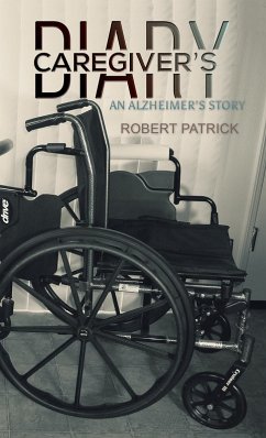 Caregiver's Diary (eBook, ePUB) - Patrick, Robert