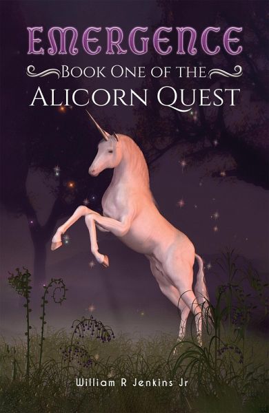 Emergence - Book One of the Alicorn Quest (eBook, ePUB)