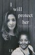 I Will Protect Her (eBook, ePUB) - Bild 1