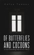 Of Butterflies and Cocoons (eBook, ePUB) - Bild 1