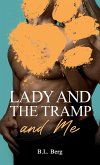 Lady and the Tramp and Me (eBook, ePUB)