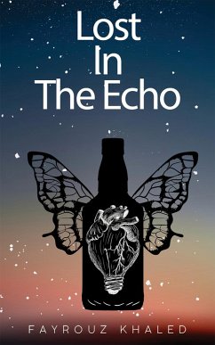 Lost In The Echo (eBook, ePUB) - Khaled, Fayrouz