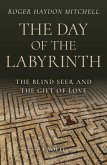The Day of the Labyrinth (eBook, ePUB) The Day of the Labyrinth (eBook, ePUB)
