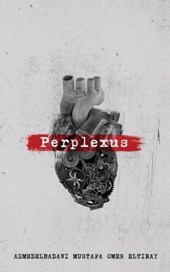 Perplexus (eBook, ePUB) - Eltinay, Ahmedelbadawi Mustafa Omer