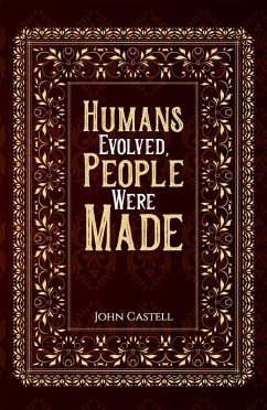 Cover Humans Evolved, People Were Made (eBook, ePUB)