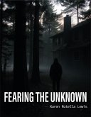 Fearing the Unknown (eBook, ePUB)