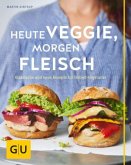 Heute veggie, morgen Fleisch (Mängelexemplar)