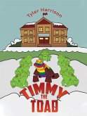 Timmy the Toad (eBook, ePUB) Timmy the Toad (eBook, ePUB)