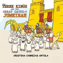 Three Kings and The Great Gates of Jumeirah (eBook, ePUB) - Cabrejas Artola, Cristina