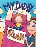 My Daddy Has a Rule (eBook, ePUB)