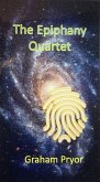 The Epiphany Quartet (eBook, ePUB) The Epiphany Quartet (eBook, ePUB)