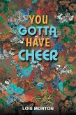You Gotta Have Cheer (eBook, ePUB)