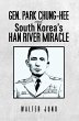 Gen. Park Chung-Hee and South Korea's... - Bild 1