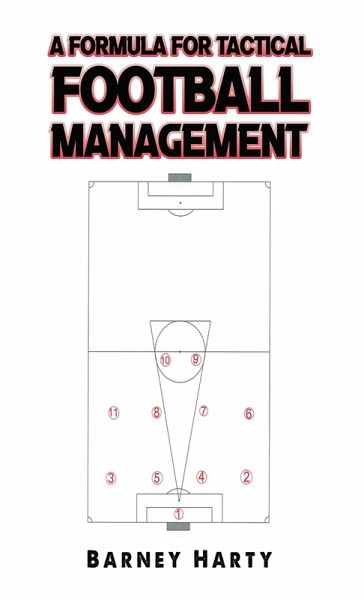 Formula for Tactical Football Management (eBook, ePUB)