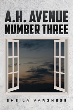 A.H. Avenue Number Three (eBook, ePUB) - Varghese, Sheila