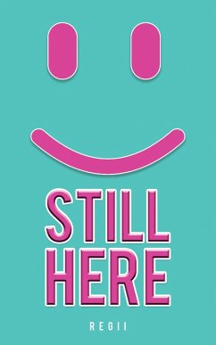 Still here (eBook, ePUB) - Regii