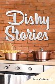 Dishy Stories (eBook, ePUB) Dishy Stories (eBook, ePUB)