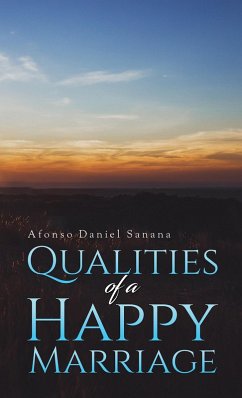 Qualities of a Happy Marriage (eBook, ePUB) - Daniel Sanana, Afonso