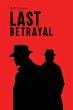 Last Betrayal (eBook, ePUB) - Bild 1