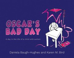 Oscar's Bad Day (eBook, ePUB) - Baugh-Hughes, Daniela