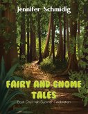 Fairy and Gnome Tales - Book One (eBook, ePUB)