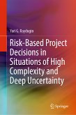 Risk-Based Project Decisions in Situations of High Complexity and Deep Uncertainty (eBook, PDF)