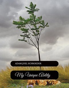 My Unique Ability (eBook, ePUB) - Schroeder Joel, Adam