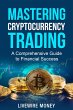 Mastering Cryptocurrency Trading... - Bild 1