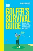 The Golfer's Survival Guide (eBook, ePUB)
