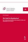 Die Stadt im Bundesstaat (eBook, PDF)