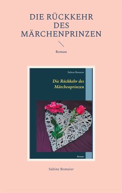 Die Rückkehr des Märchenprinzen (eBook, ePUB) - Bomeier, Sabine