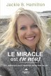 Le miracle est en nous (eBook, ePUB) - Bild 1