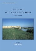 Excavations at Tell Nebi Mend, Syria (eBook, PDF)