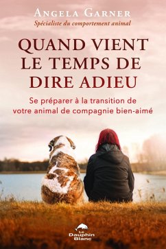 Quand vient le temps de dire adieu (eBook, ePUB) - Angela Garner, Garner