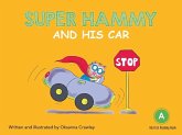 Super Hammy and His car (eBook, ePUB)