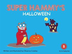 Super Hammy's Halloween (eBook, ePUB) - Oksanna Crawley, Crawley