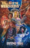 Ballad of the Werevixens (eBook, ePUB) Ballad of the Werevixens (eBook, ePUB)