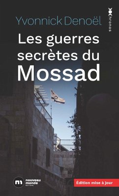 Les guerres secrètes du mossad (eBook, ePUB) - Denoël, Yvonnick