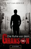 Granson - Die Ruhe vor dem TOD (eBook, ePUB)