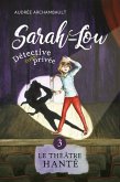 Sarah-Lou, détective (très) privée 3 (eBook, ePUB) Sarah-Lou, détective (très) privée 3 (eBook, ePUB)